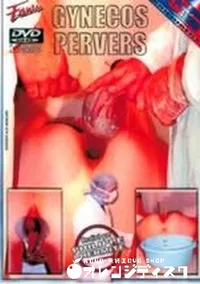 【GYNECOS PERVERS】の一覧画像