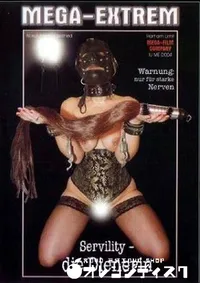 【MEGA EXTREM Die Dienerin 】の一覧画像