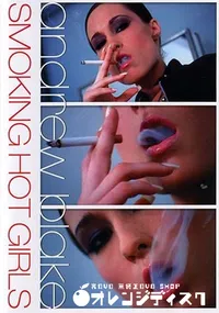 【Smoking Hot Girls 】の一覧画像