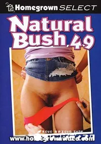 【Natural Bush Vol.49 】の一覧画像