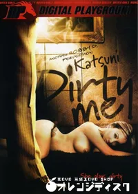 【Katsuni Dirty Me 】の一覧画像