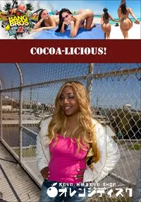 【Cocoa-licious! 】の一覧画像