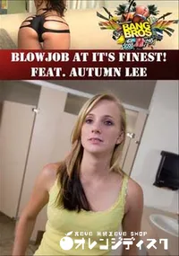 【Blowjob At It’s Finest! Feat. Autumn Lee 】の一覧画像