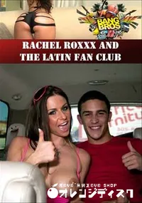 【Rachel Roxxx And The Latin Fan Club 】の一覧画像